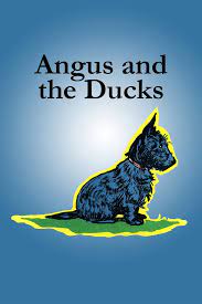     Angus and the Ducks
